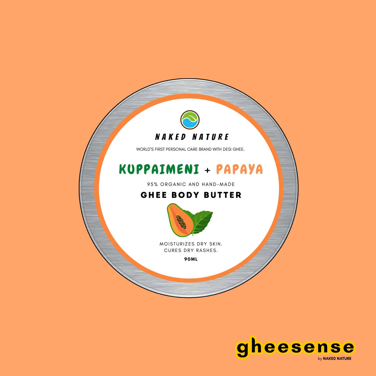 Ghee Body Butter (Kuppaimeni + Papaya) - Moisturizes Dry Skin and Cures Dry Rashes.